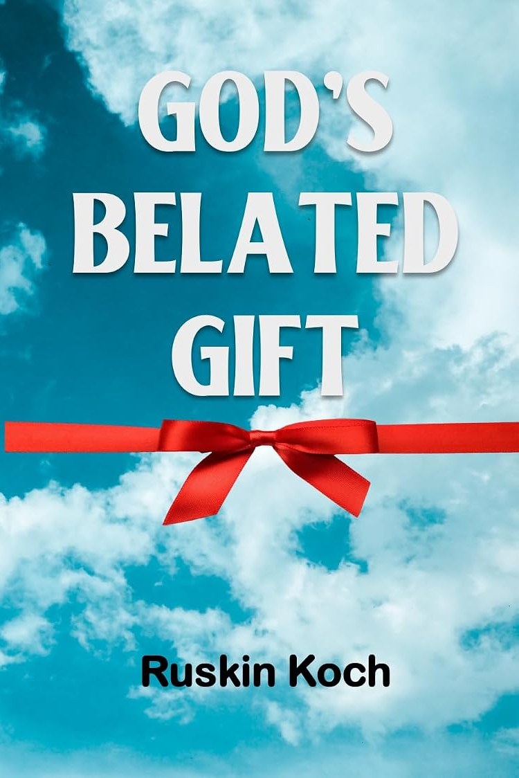 God's Belated Gift — book cover by Ruskin Koch